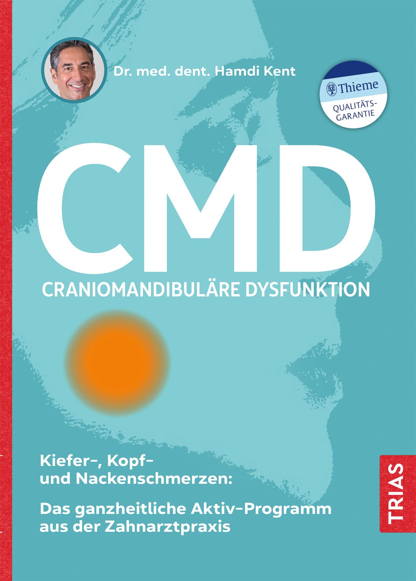 Ganz­heit­li­che Behand­lung der Cra­nio­man­di­bu­lä­ren Dys­funk­ti­on (CMD) nach Dr. Ham­di Kent